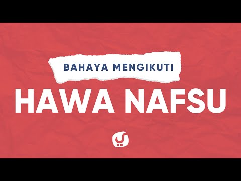 Bahaya Mengikuti Hawa Nafsu - Ustadz Badru Salam, Lc. - Kinetic Typography Yufid TV