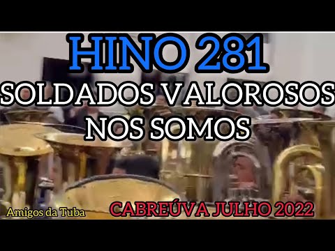 ENSAIO CABREÚVA HINO 281 SOLDADOS VALOROSOS NOS SOMOS 24/07/2022 TUBAS ESPETÁCULO DE SONORIDADE