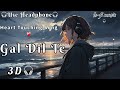 Gal Dil Te || Punjabi Song || 2024 || ( Khan Saab ) Full Song With  || 3D Version || Use Headphone🎧