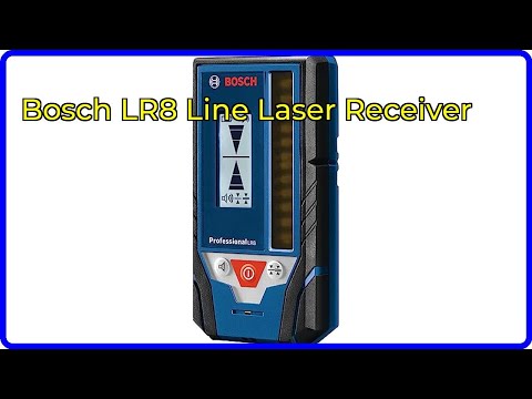 Review: Bosch LR8 Line Laser Receiver. First Look.