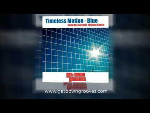 GDG004 Timeless Motion - Blue (Original Mix)