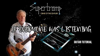 SUPERTRAMP - CRIME OF THE CENTURY - IF EVERYONE WAS LISTENING - GUITAR LESSON