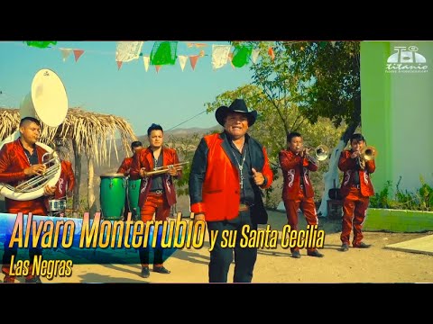 Alvaro Monterrubio y su Santa Cecilia - Las Negras