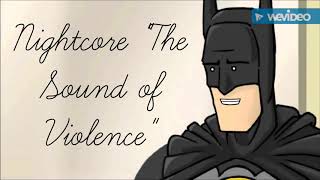 Nightcore HISHE "Sound of Violence"