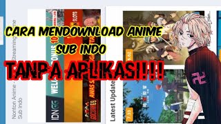 Download lagu Cara Download Anime Tanpa Aplikasi part 1) | para wibu senang banget mp3 Download lagu Cara Download Anime Tanpa Aplikasi part 1) | para wibu senang banget mp3