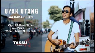 Download lagu UYAK UTANG - AA Raka Sidan mp3