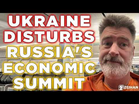Ukrainian Strikes Disrupt the Russian Economic Summit || Peter Zeihan