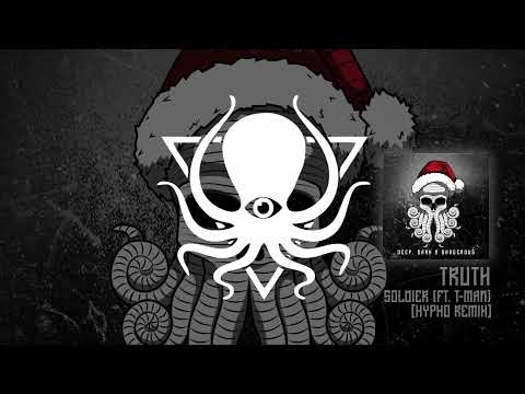 Truth - Soldier (ft. T-Man) [Hypho Remix]