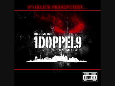 BIG SMOKE ( 1DOPPEL9 ) das MIXTAPE Snippet