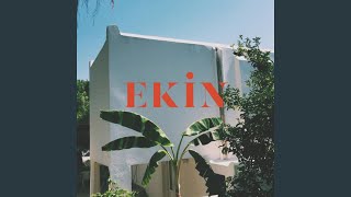 Ekin Music Video