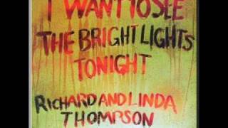 Richard &amp; Linda Thompson / Has He Got A Friend For Me