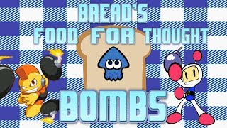 Bread's Food for Thought Ep.7 - Sub Weapons: BOMBS Edition (Splatoon 2)