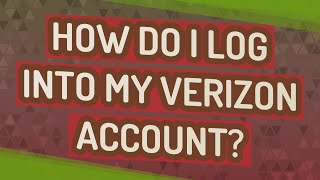 How do I log into my Verizon account