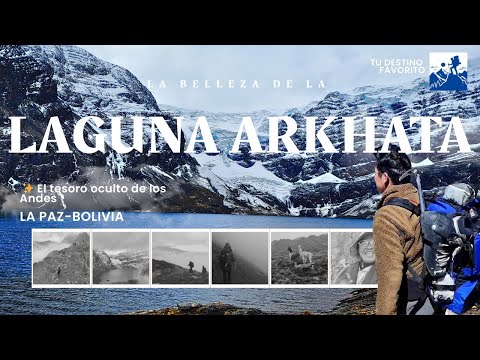 Laguna Arkhata 😱 Aventura épica en el Mururata. LA PAZ-BOLIVIA