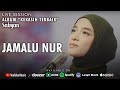 Sabyan Gambus - Jamalu Nur  (Live Session)