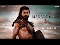MAGADHEERA - 2 Official Trailer 2023 | Ram Charan | Alia Bhatt | S S  Rajamouli | Pan India Studio