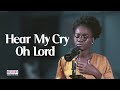 Hear My Cry Oh Lord - Lor