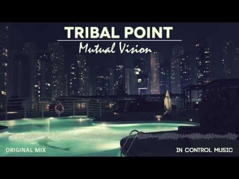 Tribal Point - Mutual Vision