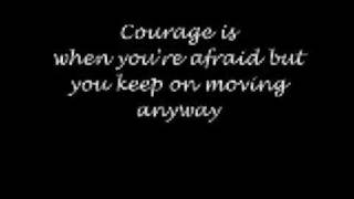 Lyrics to Courage is... By The Strange Familiar