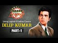 Screen Legends Dilip Kumar Part 01 The Tragedy King RJ Adaa