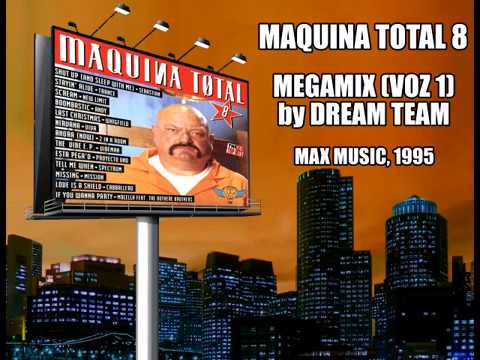 Maquina Total 8 - Megamix (Voz 1)
