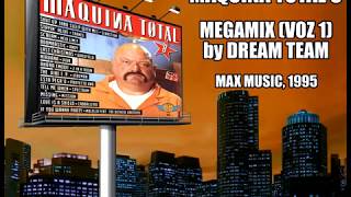 Maquina Total 8 - Megamix (Voz 1)