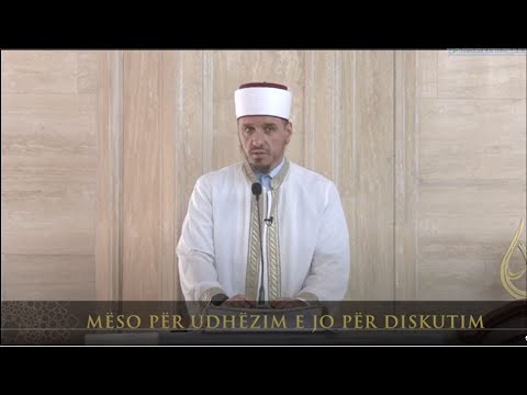 Ligjërata para xhumasë | 143. Mëso për udhëzim e jo për diskutim - Enis Rama