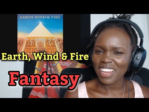 African Girl First Time Hearing Reaction to Earth Wind & Fire - Fantasy