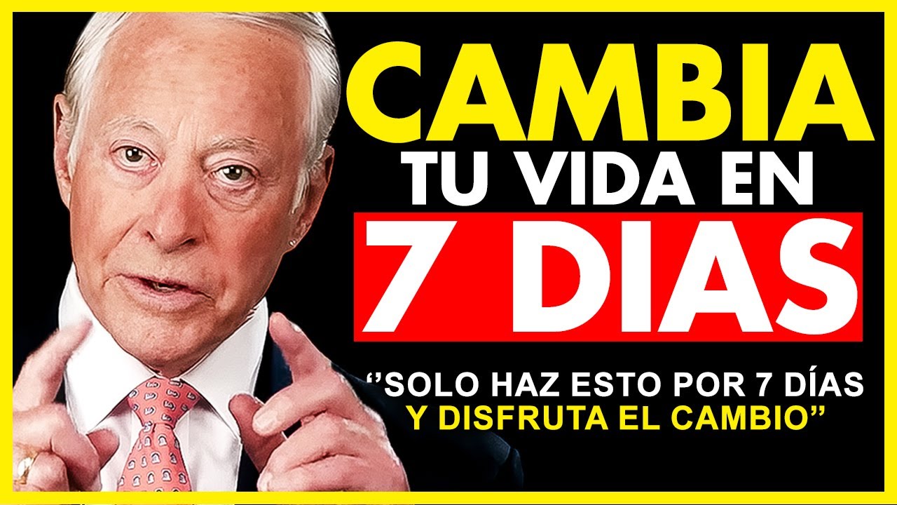 LA RUTINA DE 7 DÍAS QUE TODOS DEBERÍAN PROBAR - Brian Tracy Discurso Motivacional