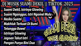 Download lagu Suami Dekil, Istrinya Glowing - Jagoan Takut Istri || DJ MUSIK PALING VIRAL TIKTOK 2025 mp3 Download lagu Suami Dekil, Istrinya Glowing - Jagoan Takut Istri || DJ MUSIK PALING VIRAL TIKTOK 2025 mp3