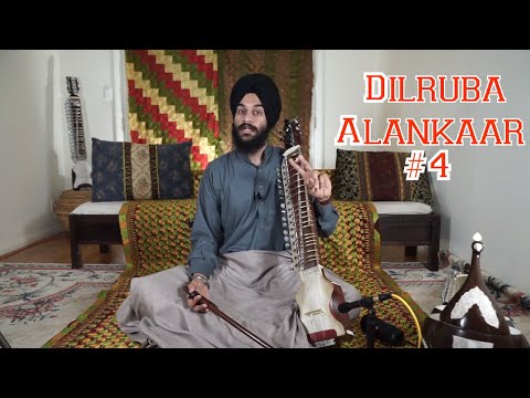 Learn How to Play Dilruba - Dilruba Alankaar 4