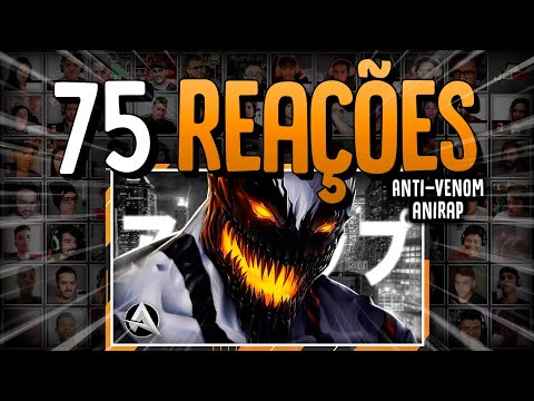 75 REAÇÕES | ♪ Anti-Venom | Caçando Minha Própria Raça | AniRap (@Prod Hunter)