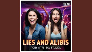 LIES AND ALIBIS