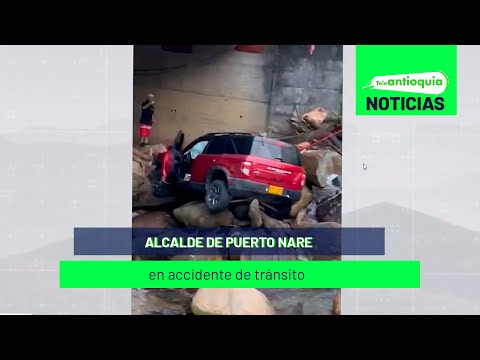 Alcalde de Puerto Nare en accidente de tránsito - Teleantioquia Noticias