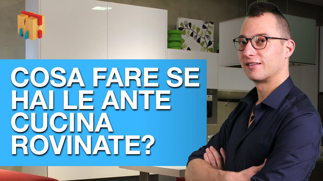 Watch Now Cosa fare se hai le ante cucina rovinate Cosa fare se hai le ante cucina rovinate