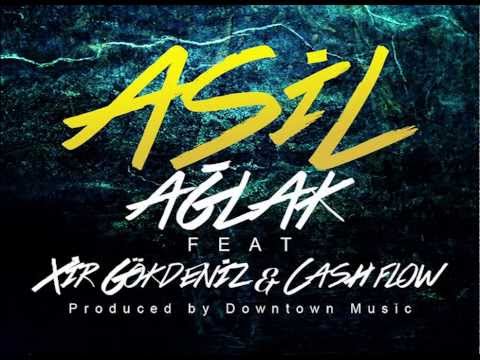 Asil - Ağlak feat Xir Gökdeniz&Cashflow (YENi 2013)