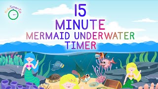 15 Minute Mermaid Timer - Kids Visual Timer