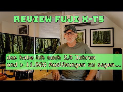 FUJI X-T5 - Review after 2.5 years of intensive use across continents and under harsh conditions