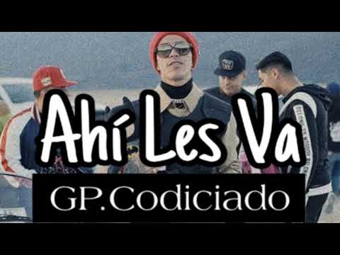 Gera MX ft. Grupo Codiciado Ahí Les Va