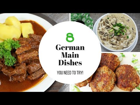German Main Dishes - 8 Recipes You Need To Try
