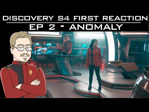 Captain Foley’s 1st Reaction to Disco S4E2 “Anomaly”