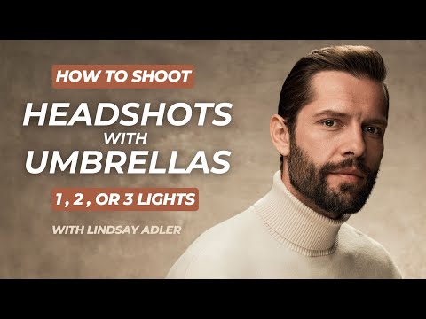 Create Professional Headshots ONLY Using Umbrellas with Lindsay Adler
