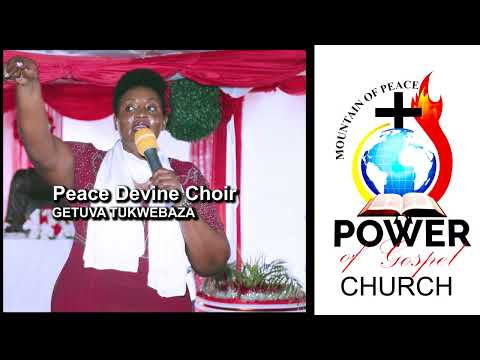 GETUVA TUKWEBAZA BY PEACE DEVINE CHIOR