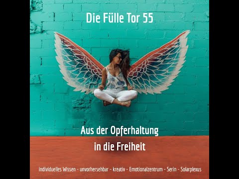 Human Design Tor 55 - #AllSeele2Go - Mehr Frieden geht immer