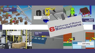 6 Features of Robotic Simulations