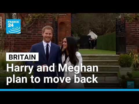 Prince Harry and Meghan to move back to Britain
