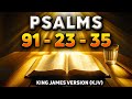 Most Powerful Prayers To Break The Bonds of Evil | Psalm 91 - Psalm 23 - Psalm 35