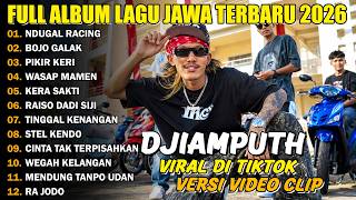 Download lagu FULL ALBUM NDUGAL RACING, BOJO GALAK - DJIAMPUTH FULL ALBUM - PLAYLIST LAGU JAWA TERBARU 2026 mp3