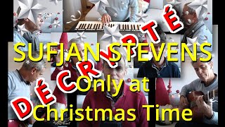 Only at Christmas Time – Sufjan Stevens | Analyse &amp; reprise