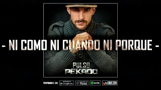 Pekado - 11 - Ni Cuando Ni Como Ni Porque [Prod. Allrounda] - PULSO